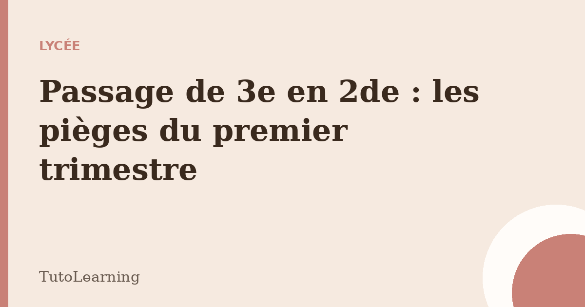 Passage de 3e en 2de : les pièges du premier trimestre