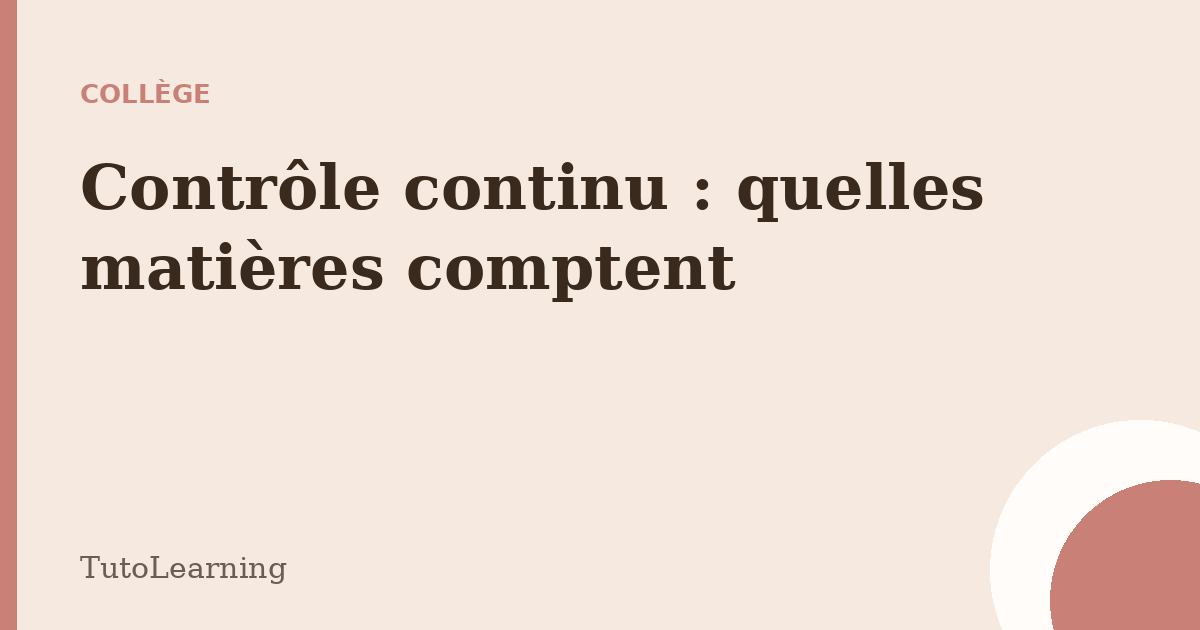 Contrôle continu du Brevet : quelles matières comptent