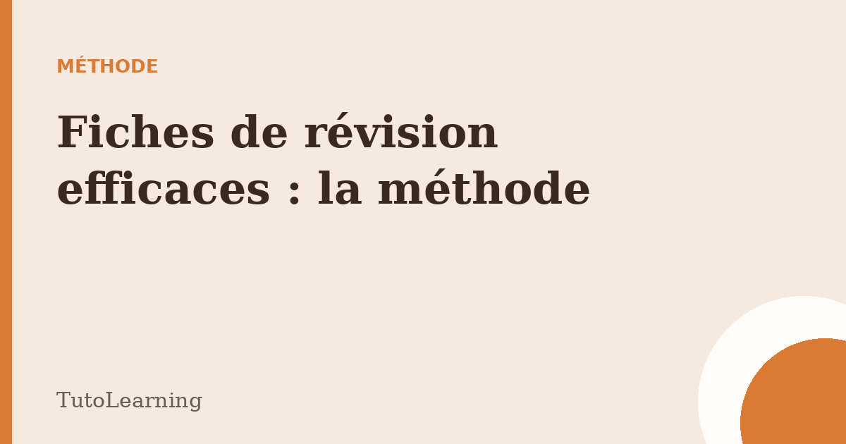 Fiches de révision efficaces : la méthode que j'utilise en cours