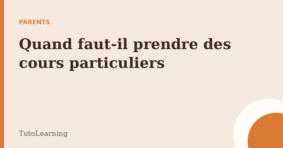 À quel moment prendre des cours particuliers