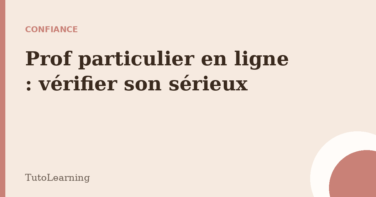 Prof particulier en ligne : comment vérifier son sérieux